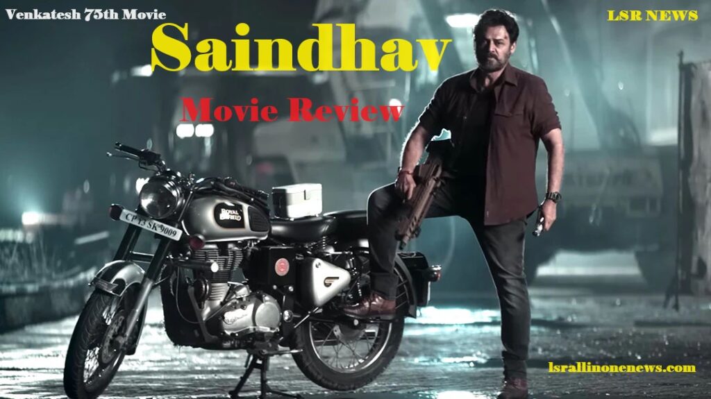 Saindhav Movie Review-2024