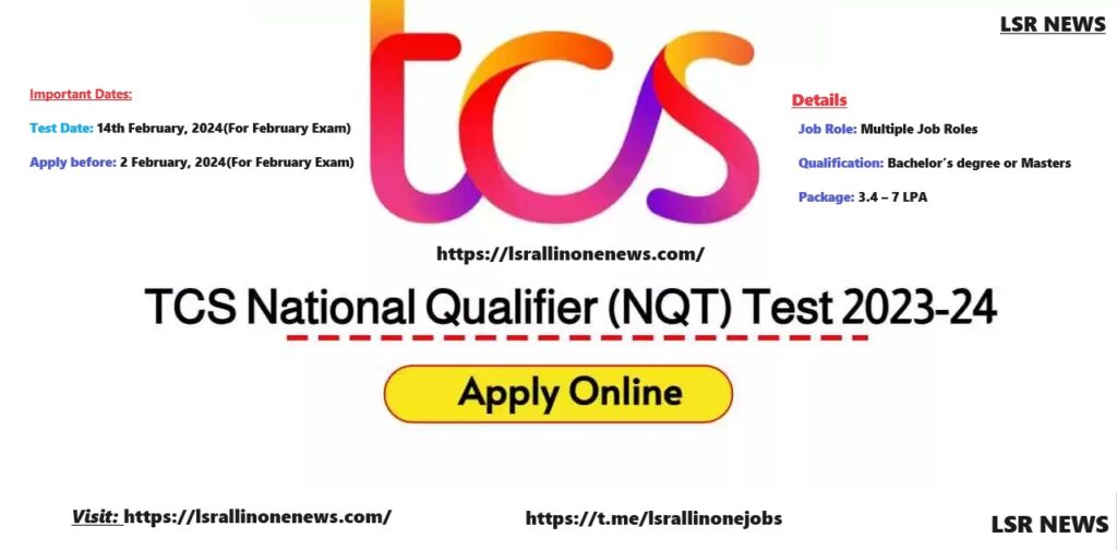 TCS NQT(National Qualifier Test) Apply Before 02Feb2024