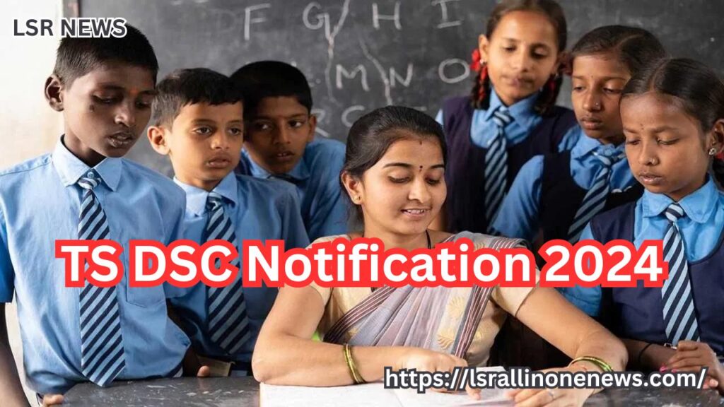 TS Mega DSC Notification 2024 Out For 11062 SGT, PET, SA Posts, Apply ...