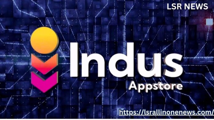 Now Available to Download Indus Appstore | PhonePe's Homegrown Indus Appstore Features with Details