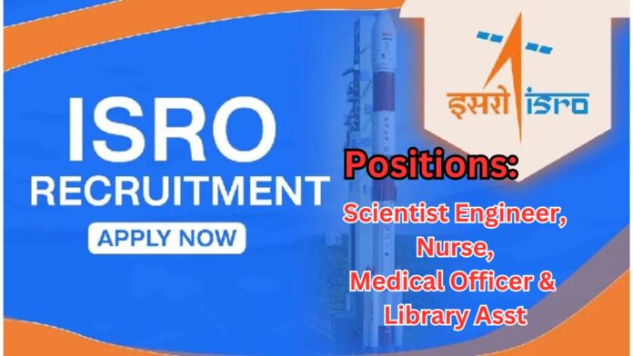 ISRO NRSC Recruitment 2024 – 41 Scientist, MO Nurse & Other Vacancies