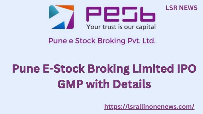 Pune E-Stock Broking Limited IPO GMP with Details